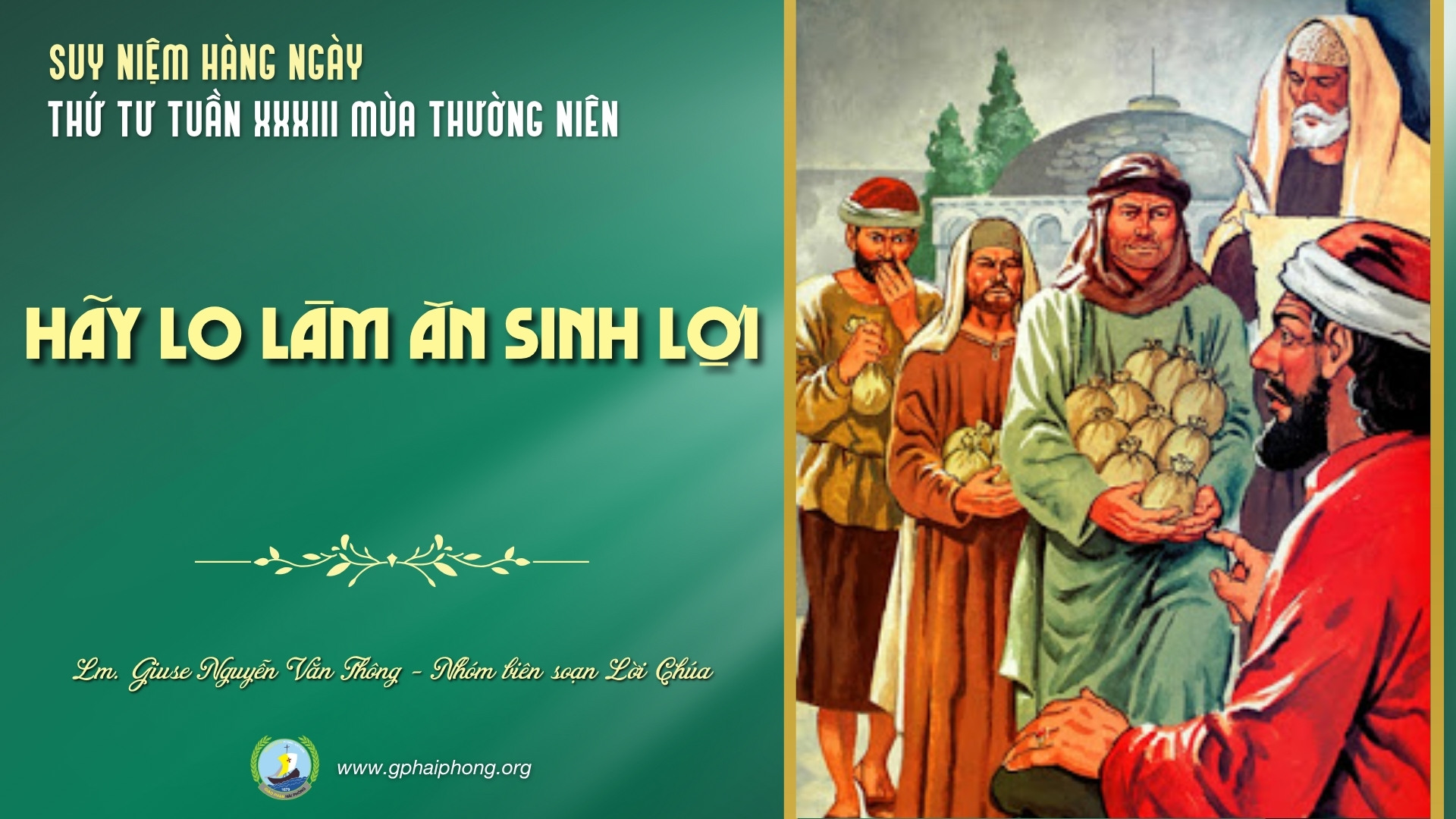 Suy Niệm Lời Chúa Hàng Ngày | Thứ Tư Tuần XXXIII Mùa Thường Niên